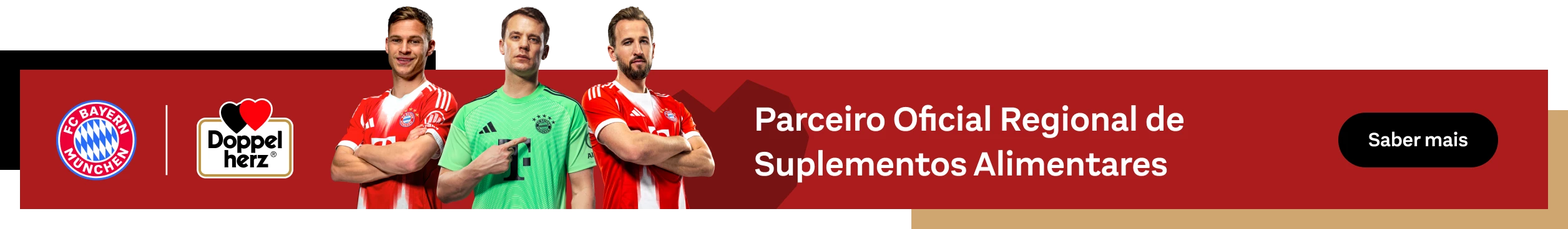 Em primeiro plano aparecem três jogadores do FC Bayern. Ao lado deles estão os logótipos do FC Bayern München e da Doppelherz, bem como o texto: "Parceiro Oficial Regional de Suplementos Alimentares". Um botão preto contém a inscrição "Saber mais".